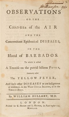 Lot 226 - Hillary (William). Observations on the Changes of the Air ... in the Island of Barbados, 1759