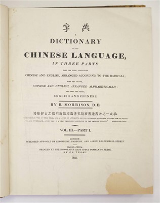 Lot 109 - [China]. Morrison (Robert). A Dictionary of the Chinese Language, 1st edition, Macao, 1815-23