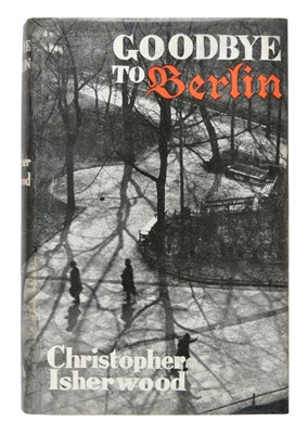 Lot 712 - Isherwood (Christopher). Goodbye to Berlin, 1st edition, 1939