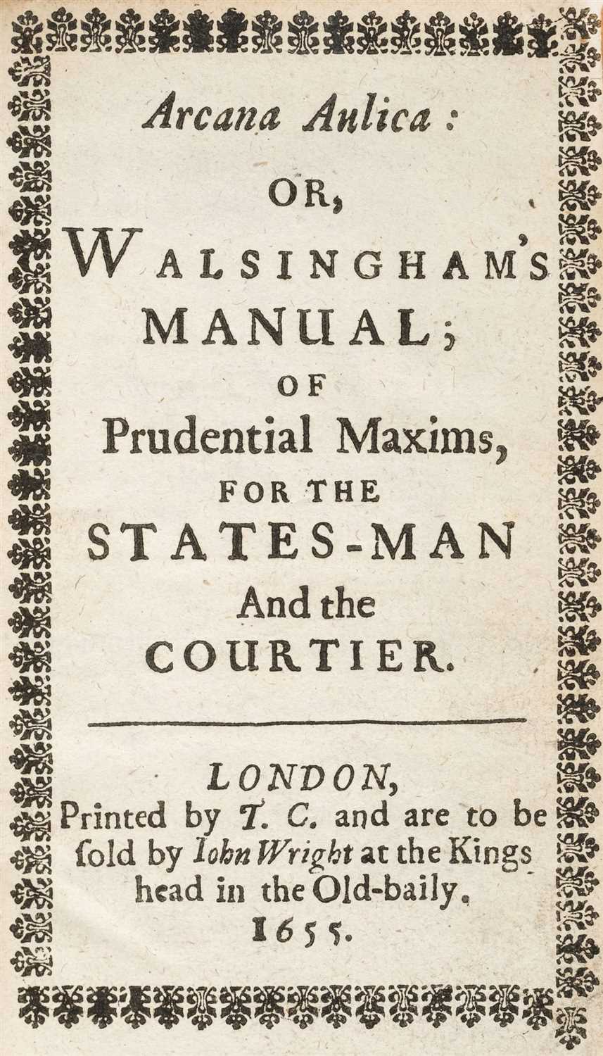Lot 21 - Refuge (Eustache de). Arcana Aulica: or, Walsingham's Manual, 2nd edition in English, 1655