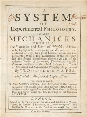 Lot 141 - Desaguliers (John Theophilus). A System of Experimental Philosophy, 1719
