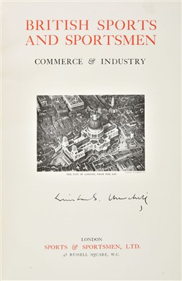 Lot 368 - [Churchill, Winston S.]. British Sports and Sportsmen, Commerce & Industry, circa 1932