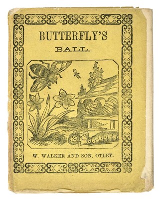 Lot 486 - Chapbooks. Butterfly's Ball [cover-title], circa 1835