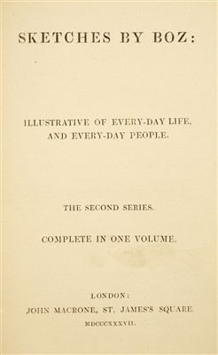 Lot 340 - Dickens (Charles). Sketches by Boz, Second Series, 1837 [1836]