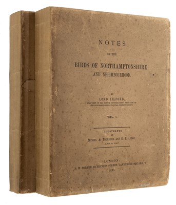 Lot 107 - Lilford (Thomas Littleton Powys, 4th Baron). Notes on the Birds of Northamptonshire..., 1895