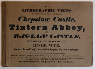 Lot 96 - Bedford (T., publisher) Six Lithographic Views ...., Chepstow Castle, circa 1826