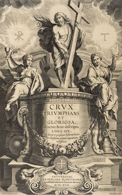 Lot 365 - Bosio (Giacomo). Crux triumphans et gloriosa, libri sex, Antwerp: ex officina Plantiniana, 1617