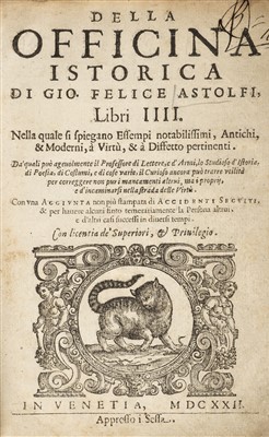 Lot 282 - Astolfi (Giovanni Felice). Della Officina Istorica, Libri III, 3rd edition, Venice, 1622