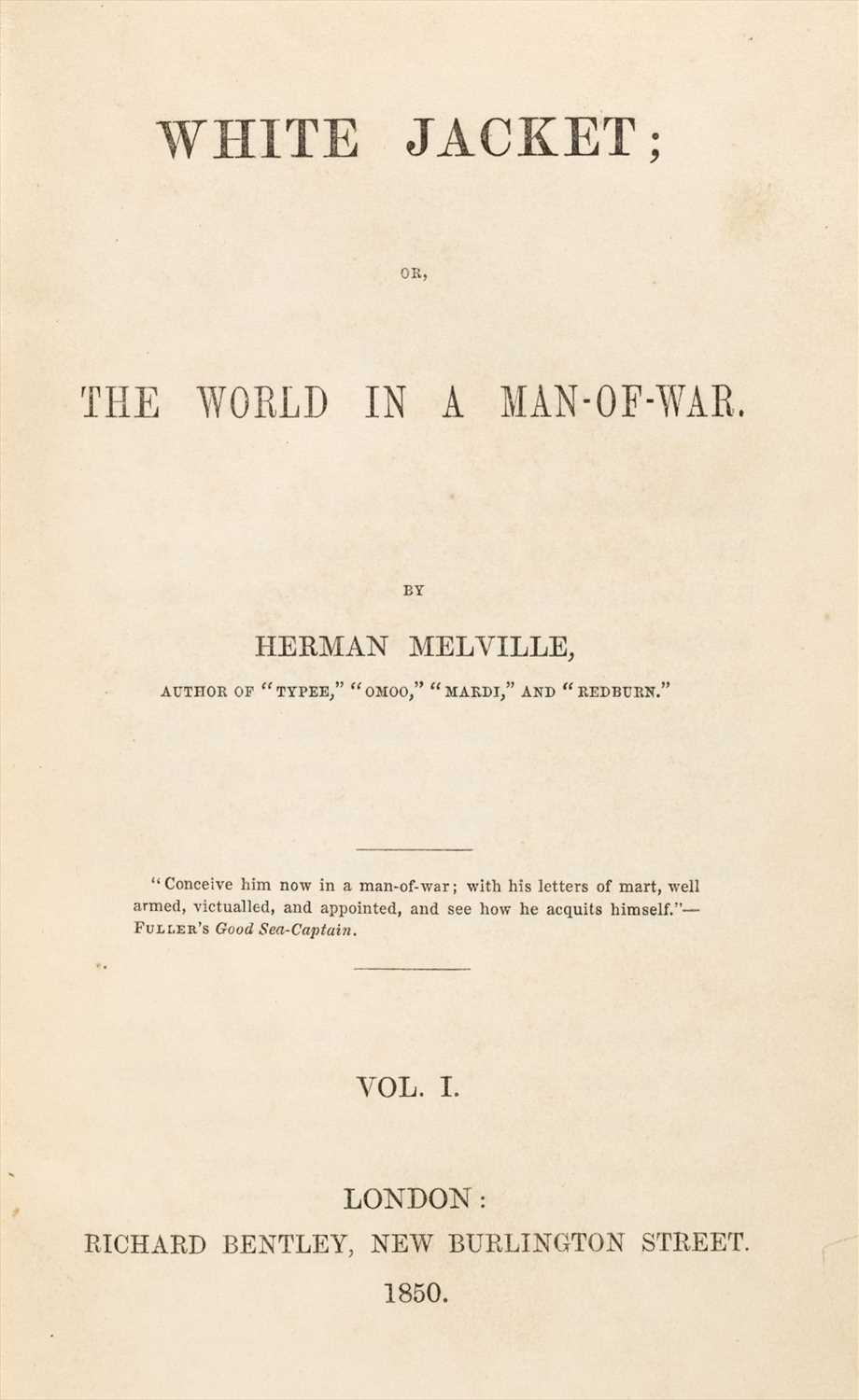 Lot 531 - Melville (Herman). White Jacket; or, the World in a Man-of-War, 2 volumes, 1st edition, 1850