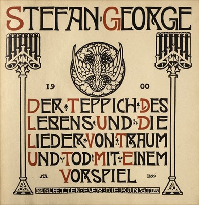 Lot 735 - George (Stefan). Der Teppich des Lebens und die Lieder von Traum und Tod mit einem vorspiel, 1900