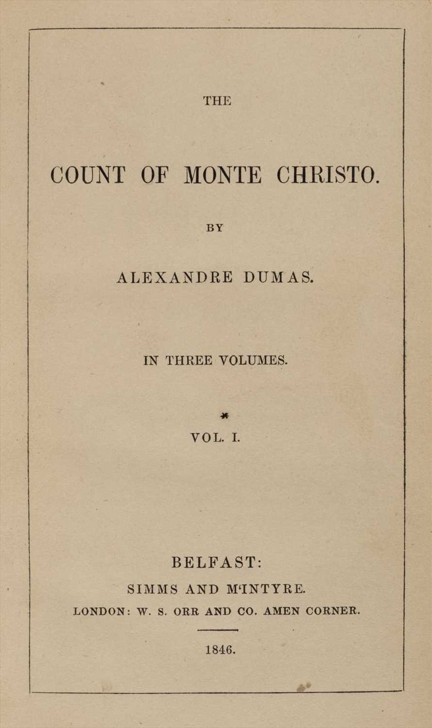 Lot 529 - Dumas (Alexandre). The Count of Monte Christo, 1st edition in English, Belfast, 1846