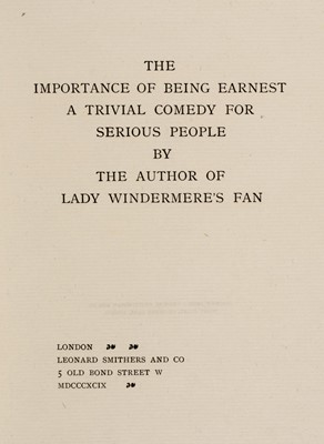 Lot 614 - Wilde (Oscar). The Importance of Being Earnest, 1899