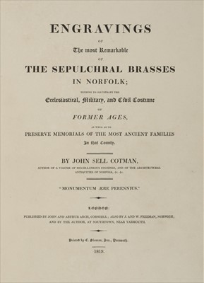 Lot 183 - Cotman (John Sell). Engravings of ... the Sepulchral Brasses in Norfolk, 1819