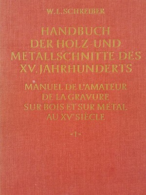 Lot 380 - Schreiber (W. L.). Handbuch der Holz- und Metallschnitte does XV. Jahrhunderts, 11 volumes, 1969