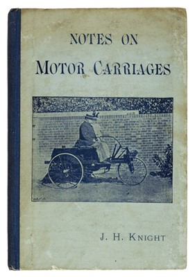 Lot 54 - Knight (John Henry). Notes on Motor Carriages, 1st edition, 1896