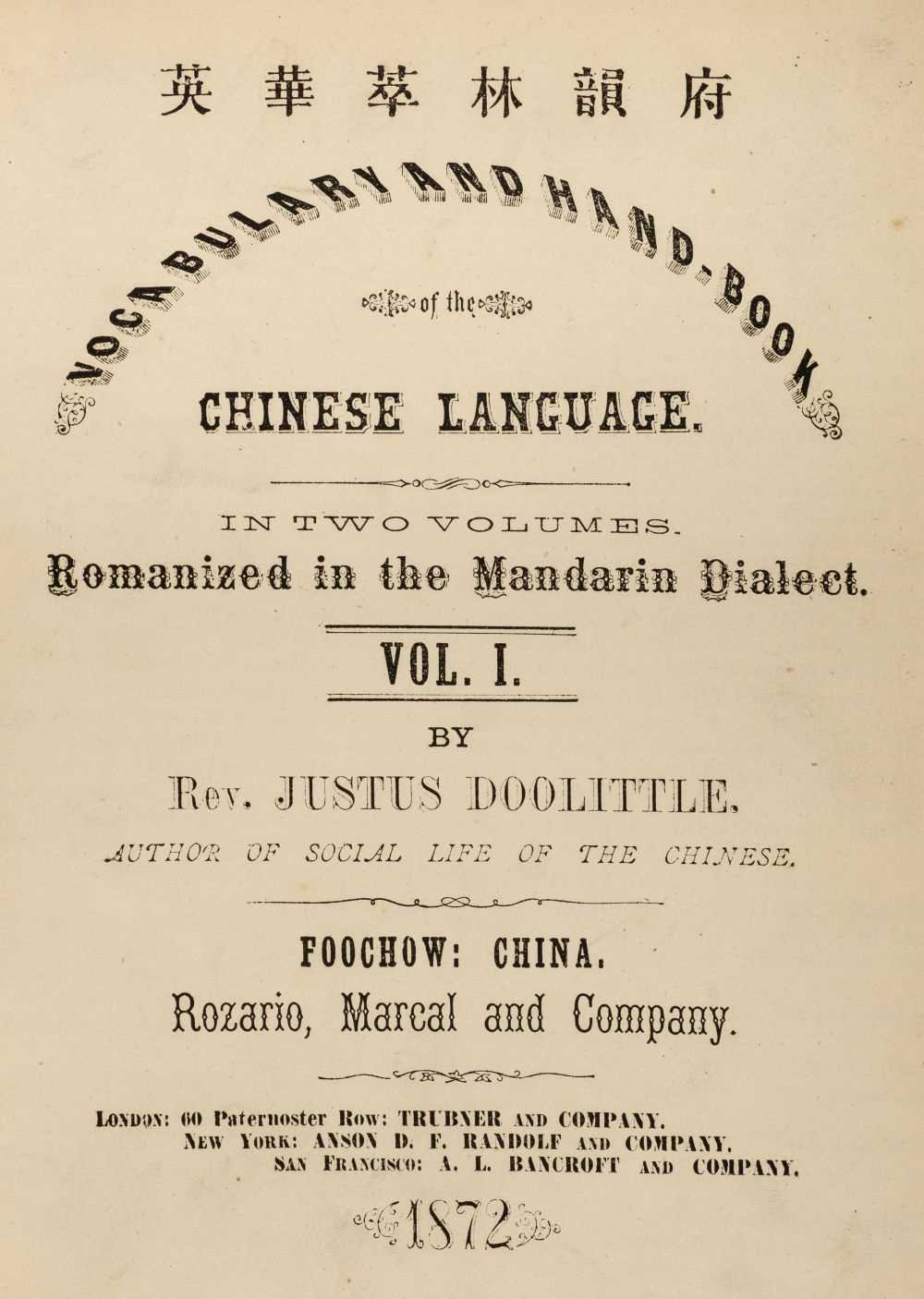 Lot 17 - Doolittle (Justus). Vocabulary and Handbook of the Chinese Language, 1st edition, Foochow, 1872