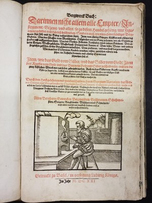 Lot 374 - Agricola (Georgius). [De re metallica, in German] Bergwerck Buch, Basel, 1621, & 2 others