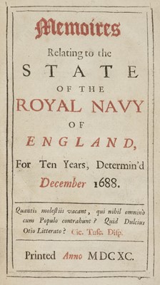 Lot 245 - Pepys (Samuel). Memoires relating to the State of the Royal Navy, 1690