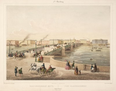 Lot 229 - Russia. Jacottet & Regamey,(lithographers), Pont Blagoweschensky, Paris, circa 1850