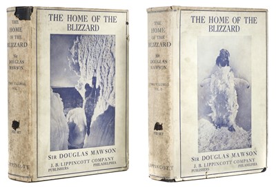 Lot 19 - Mawson (Douglas). The Home of the Blizzard, 1st US edition, 1915, with the rare dust jackets