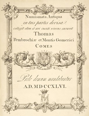Lot 207 - Herbert (Thomas, 8th Earl of Pembroke). Numismata antiqua in tres partes divisa, 1746
