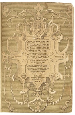 Lot 194 - Goltz (Hubert). Vivae omnium fere Imperatorum imagines, a C. Iulio Caes. Antwerp, 1557
