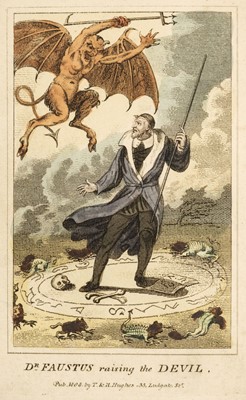 Lot 159 - Hughe (T. and R.) The Wonderful Life and Remarkable Death of John Faustus, 1808
