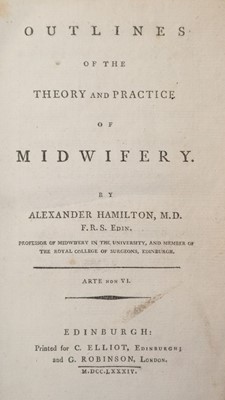 Lot 238 - Hamilton (Alexander). Outlines of the Theory and Practice of Midwifery, 1st edition, 1784