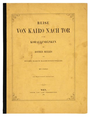 Lot 26 - Ransonnet-Villez (Eugen von). Reise von Kairo nach Tor..., 1863