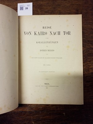 Lot 26 - Ransonnet-Villez (Eugen von). Reise von Kairo nach Tor..., 1863