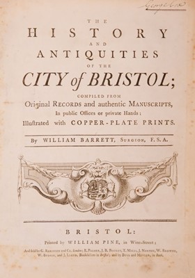 Lot 32 - Barrett (William). The History and Antiquities of the City of Bristol ..., [1789], and others