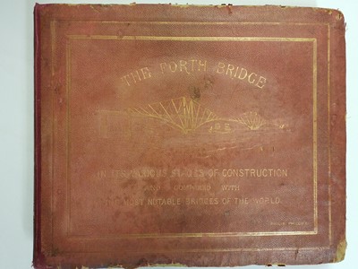 Lot 400 - Phillip (Phillips). The Forth Bridge..., Edinburgh: R. Grant & Son, 1891