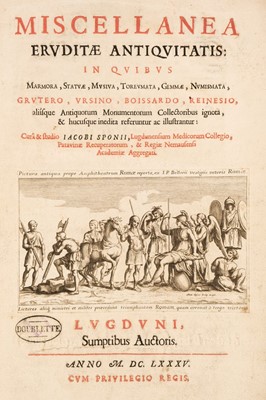 Lot 277 - Spon (Jacques). Miscellanea eruditae antiquitatis ..., 1685, and two others