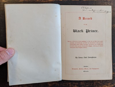 Lot 430 - Humphreys (Henry Noel). A Record of the Black Prince, 1849, and one other similar