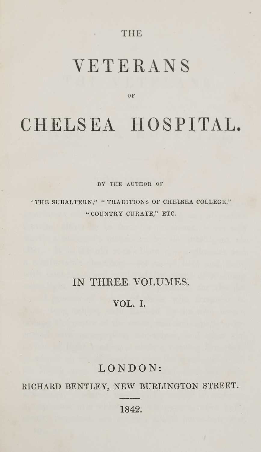 Lot 47 - Gleig (George Robert). The veterans of Chelsea Hospital, 3 volumes, London: R. Bentley, 1842