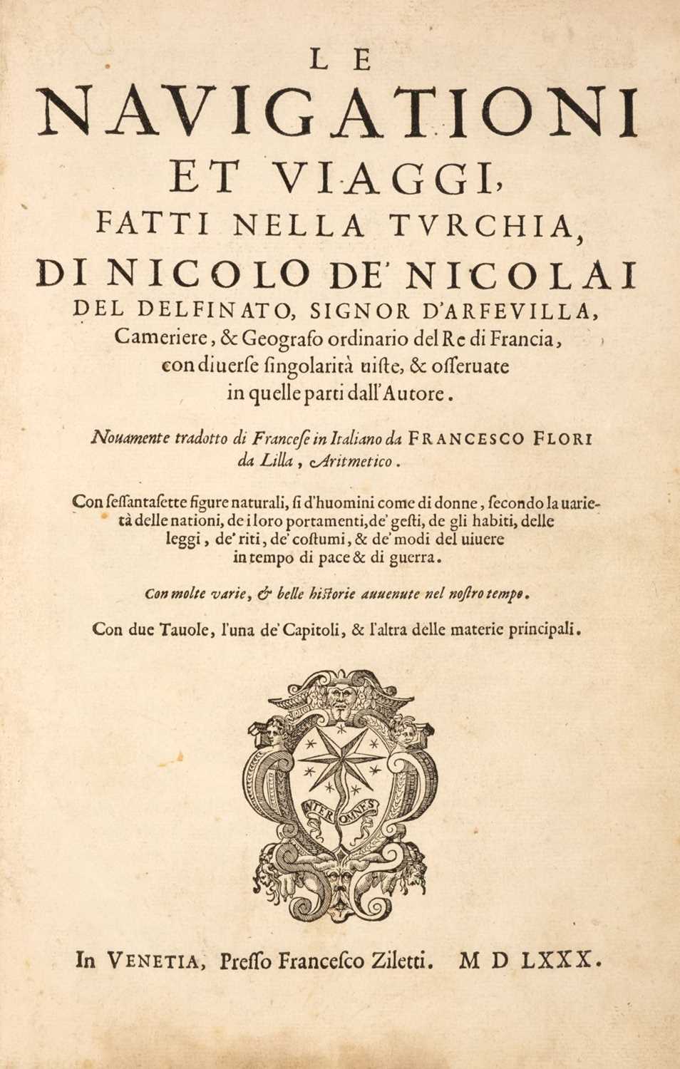 Lot 127 - Nicolay (Nicolas de, sieur d’Arfeville). Le navigationi et viaggi fatti nella Turchia