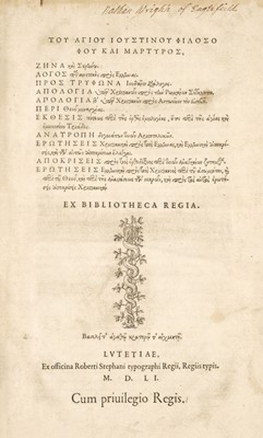 Lot 101 - Justin Martyr (Saint). Tou agiou Joustinou philosochou kai martyros..., 1551
