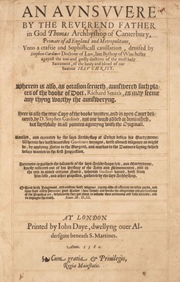 Lot 106 - Cranmer (Thomas, Archbishop of Canterbury). An Aunswere by the Reverend Father in God, 1580