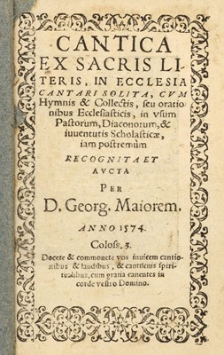 Lot 111 - Major (Georg). Cantica ex sacris literis, 1574