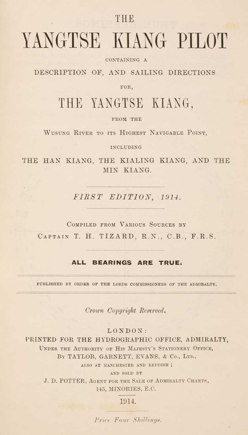 Lot 36 - Tizard (Thomas Henry). The Yangtse Kiang Pilot, 1914