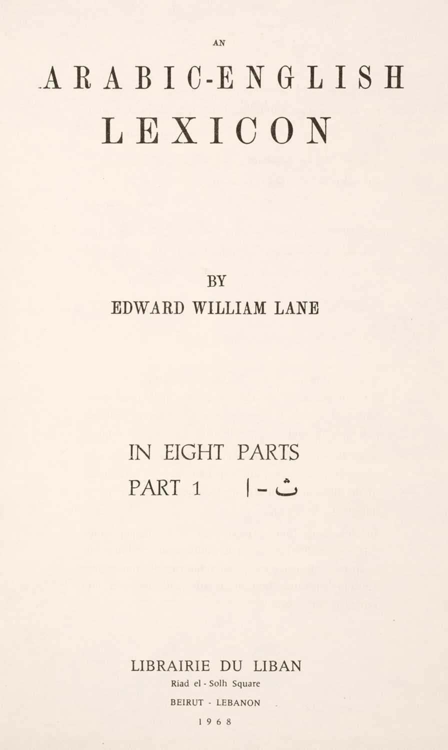 Lot 45 - Lane (Edward William). An Arabic-English Lexicon, 8 volumes, Beirut: Librairie Du Liban, 1968