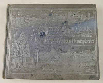 Lot 13 - Dunmore (Earl of). Scenes in Many Lands, c.1897