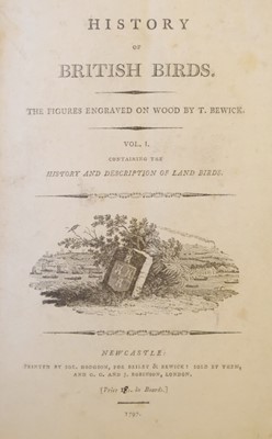 Lot 60 - Bewick (Thomas). History of British Birds (Land/Water Birds), 2 vols. 1st ed., Newcastle, 1797-1804