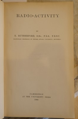 Lot 387 - Rutherford (Ernest) Radio-Activity, 1st edition, Cambridge University Press, 1904