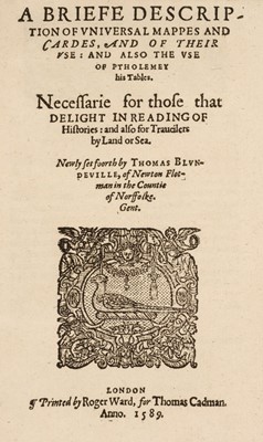 Lot 117 - Blundeville (Thomas, 1522?-1606?). A Briefe Description of Universal Mappes and Cardes... , 1589