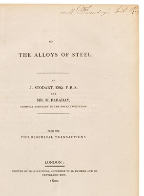 Lot 228 - Faraday (Michael). On the Alloys of Steel, 1st separate edition, signed by the author, 1822