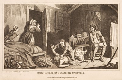 Lot 222 - Crime. The Murderers of the Close; a Tragedy of Real Life, London: Cowie and Strange, 1829