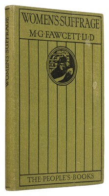 Lot 387 - Fawcett (Millicent Garrett). Women's Suffrage, 1st edition, London: T. C. & E. C. Jack, 191