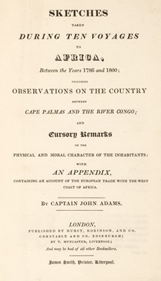 Lot 1 - Adams (John). Sketches Taken During Ten Voyages to Africa, London: Hurst, Robinson and Co, 1822