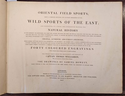 Lot 46 - Williamson (Captain Thomas & Howitt, Samuel). Oriental Field Sports, 1807